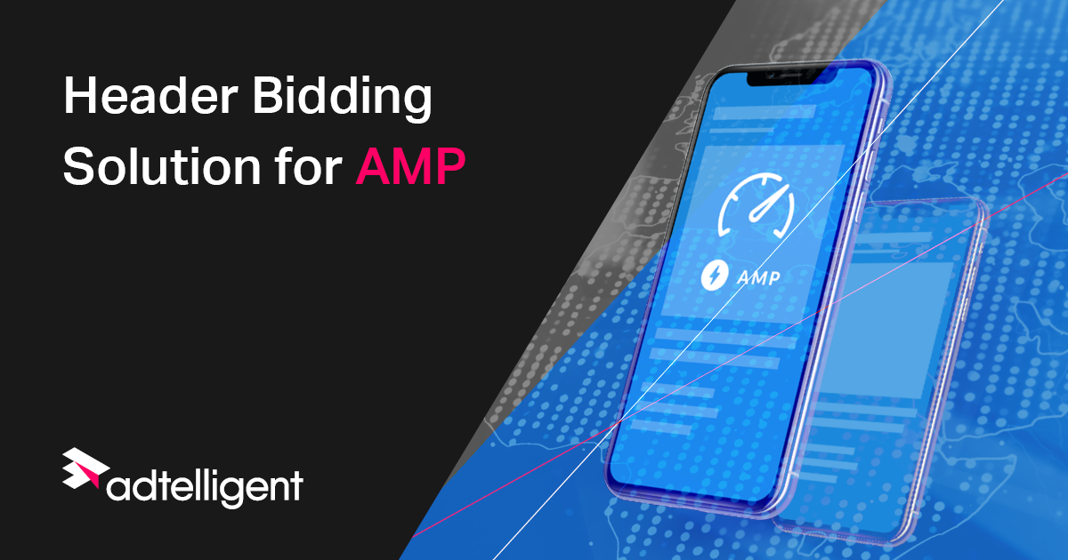 AMP Solution For Header Bidding | Adtelligent