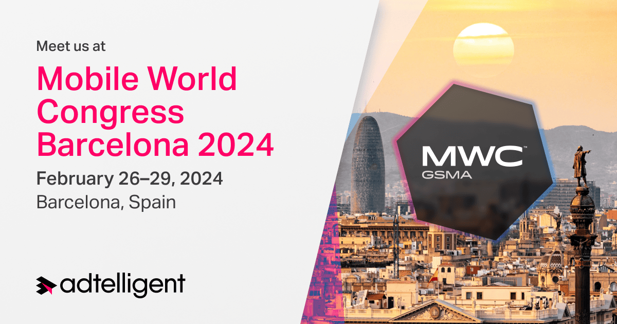 Meet Us At MWC 2024 Barcelona | Adtelligent
