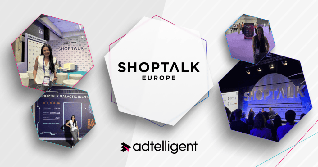 Shoptalk Europe 2025: Top Retail Media Insights from Barcelona 2 Adtelligent at Shoptalk Europe